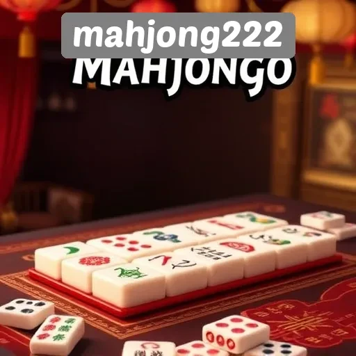 Beragam Pilihan Permainan yang Ditawarkan Mahjong222